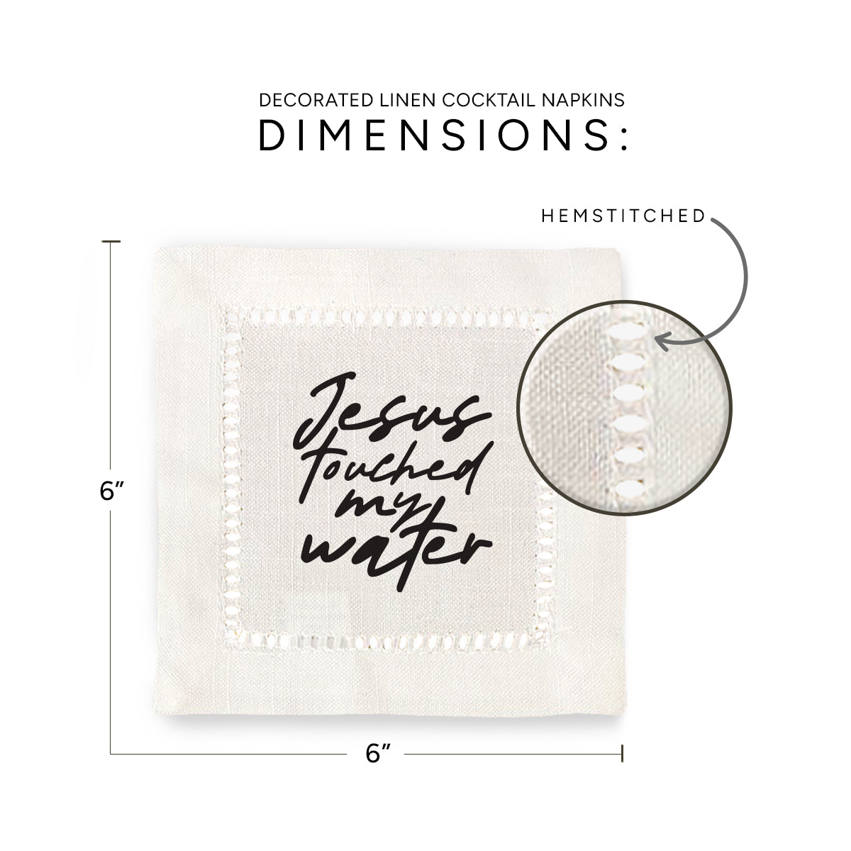 Jesus Water Hemstitch Napkins