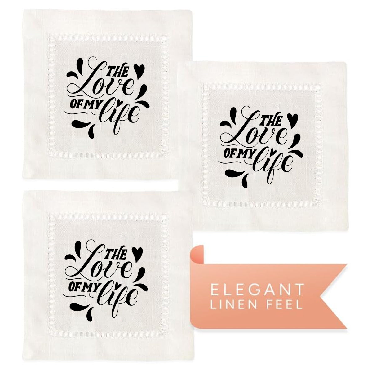 The Love of my Life Hemstitch Napkins
