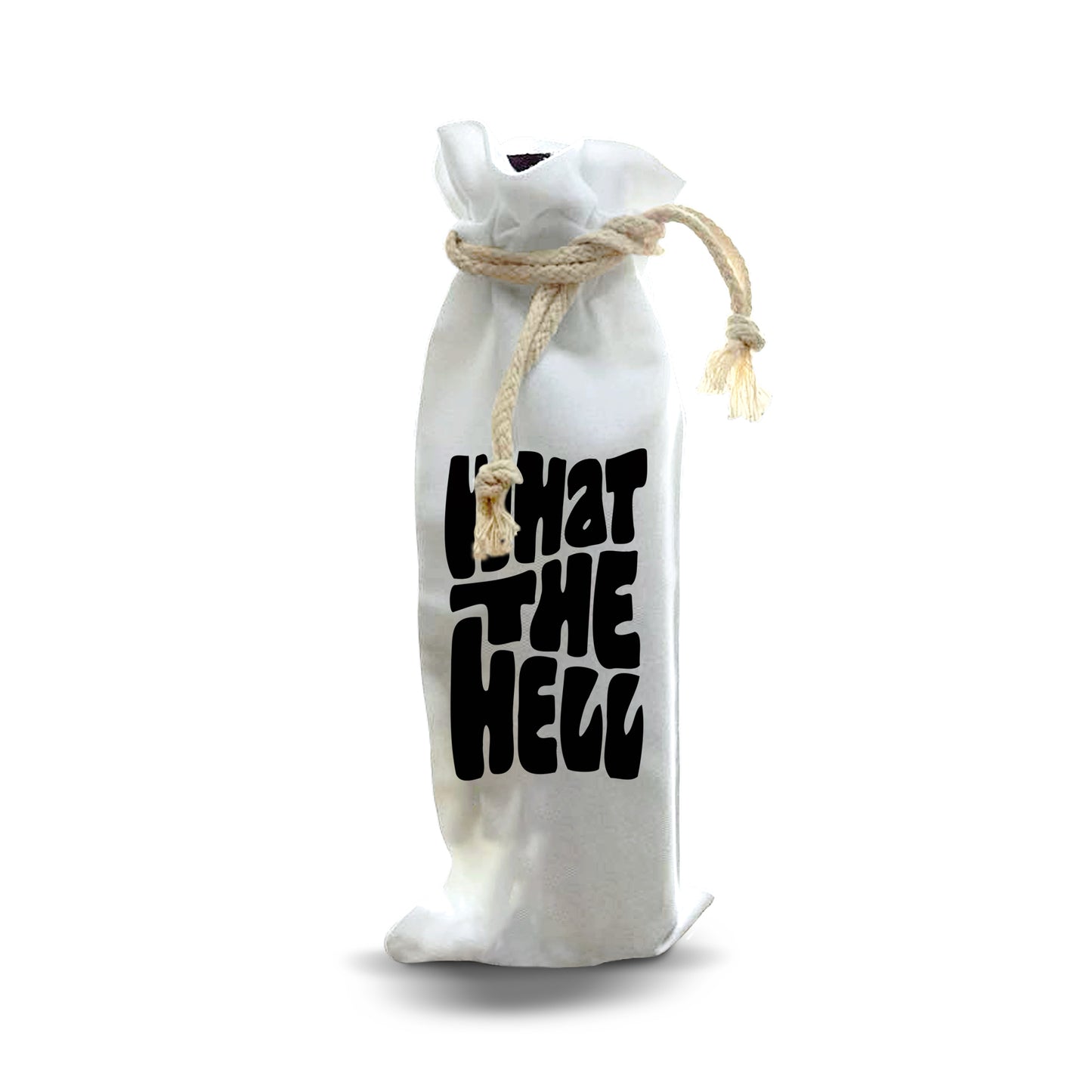 Bottle Bags - What the Hell