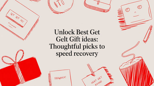 Unlock the Best Get Well Gift Ideas: Thoughtful Picks to Speed Recovery