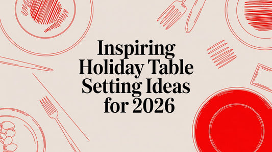 24 Inspiring Holiday Table Setting Ideas for an Unforgettable Gathering