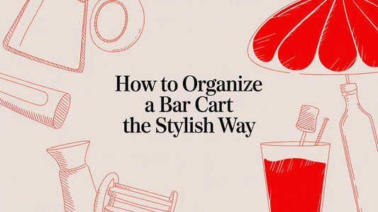 How to Organize a Bar Cart The Stylish Way