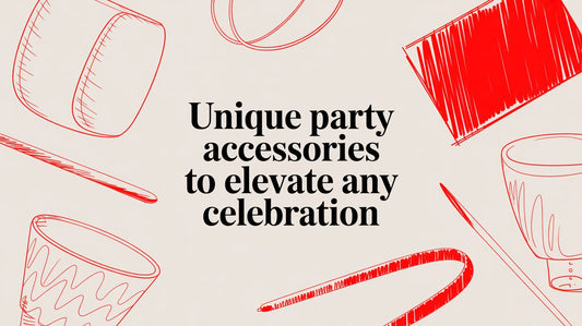 Unique Party Accessories to Elevate Any Celebration