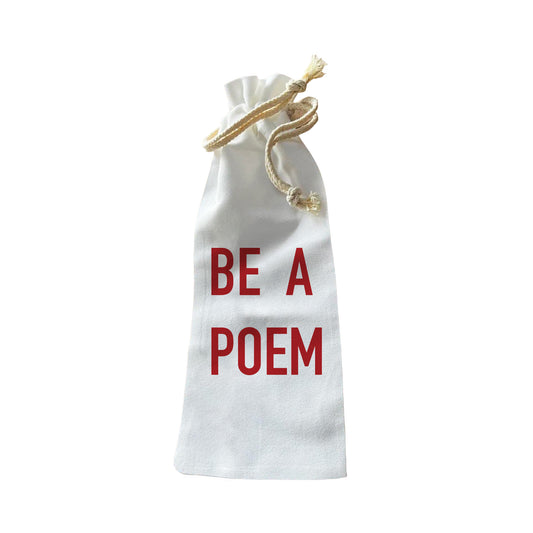 Bottle Bags - Be a Poem