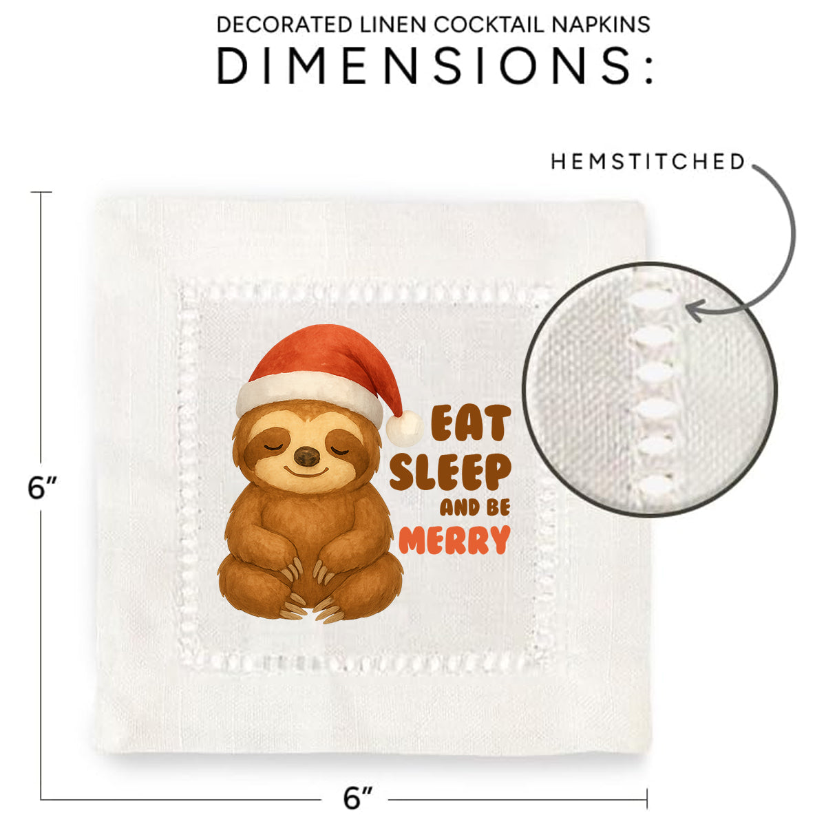 Eat Sleep And Be Merry Hemstitch Napkins