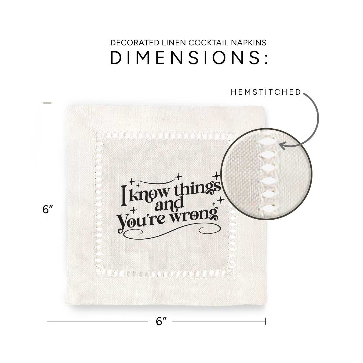 I Know Things Hemstitch Napkins