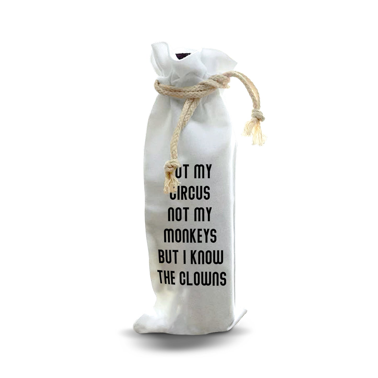 Bottle Bags - Not my Circus