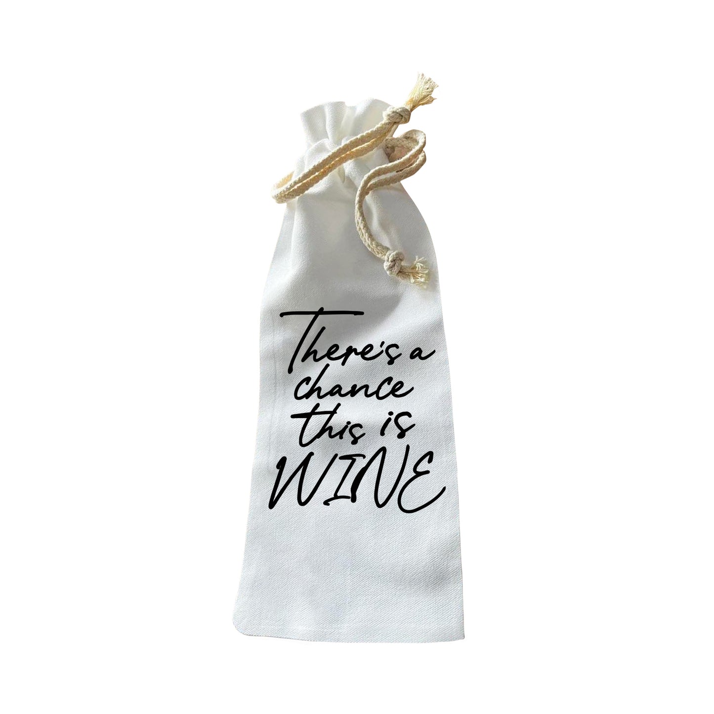 Bottle Bags - There's A Chance